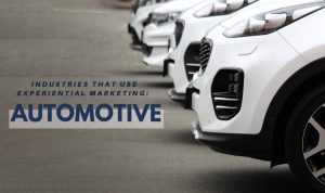 Read more about the article Industries That Use Experiential Marketing – Automotive
